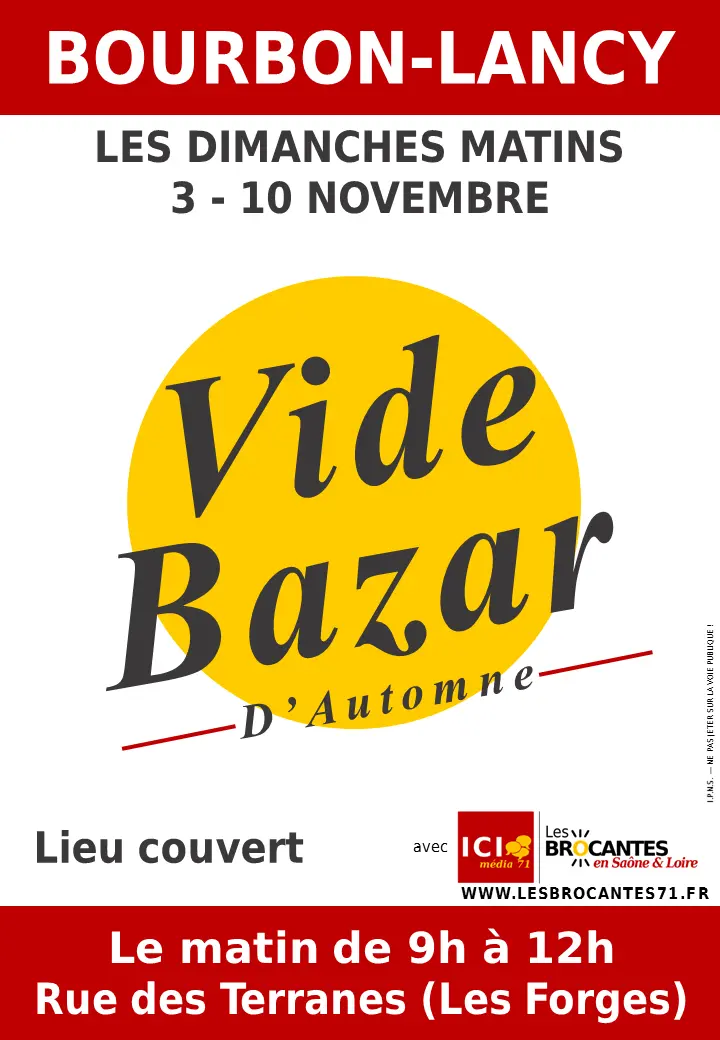 Brocantes 71 - Vide Bazar - Bourbon Lancy (71)